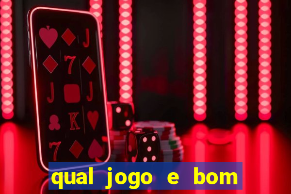 qual jogo e bom para ganhar dinheiro